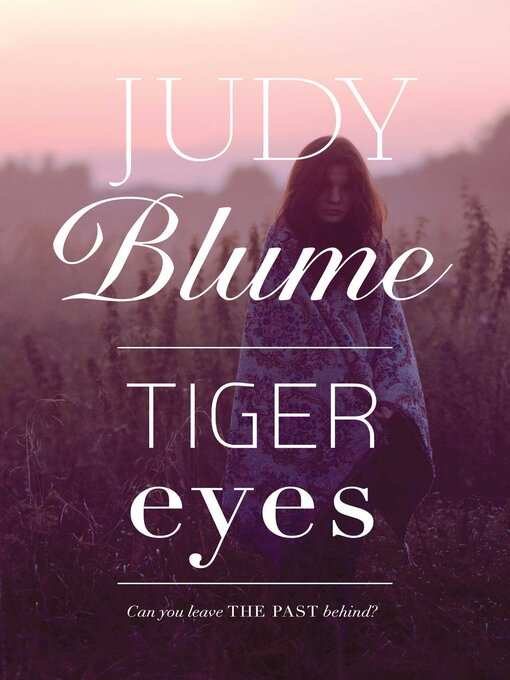 Title details for Tiger Eyes by Judy Blume - Wait list